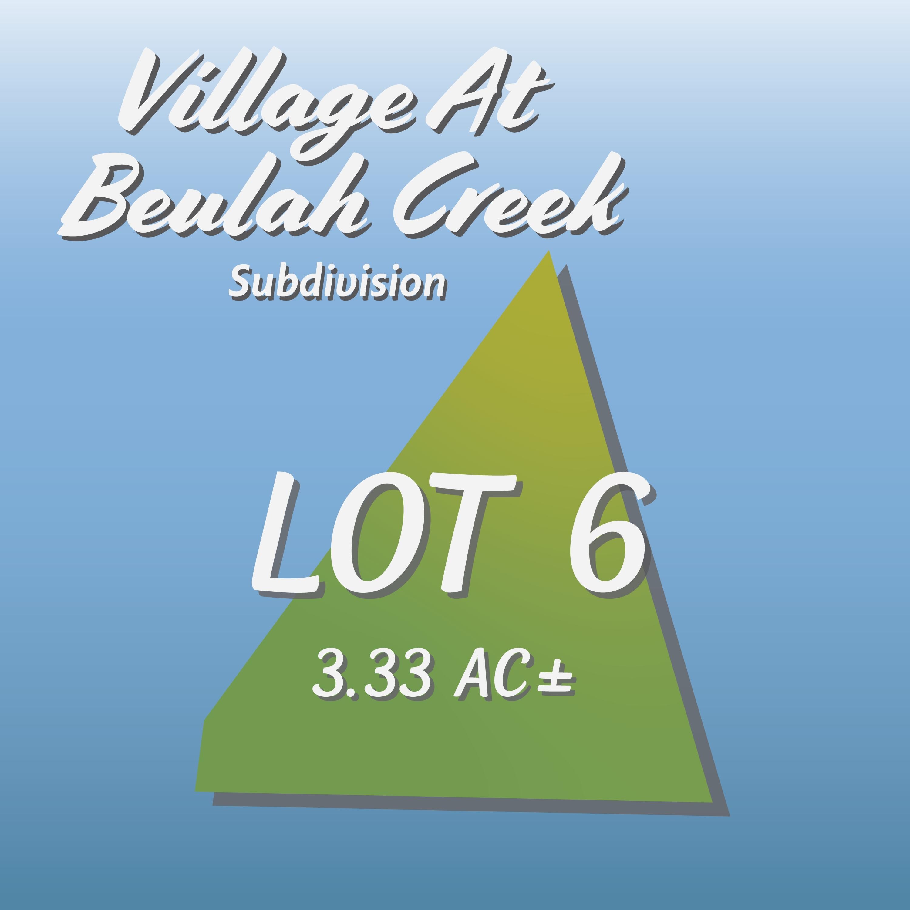 2. Lot 6 Beulah Creek Drive